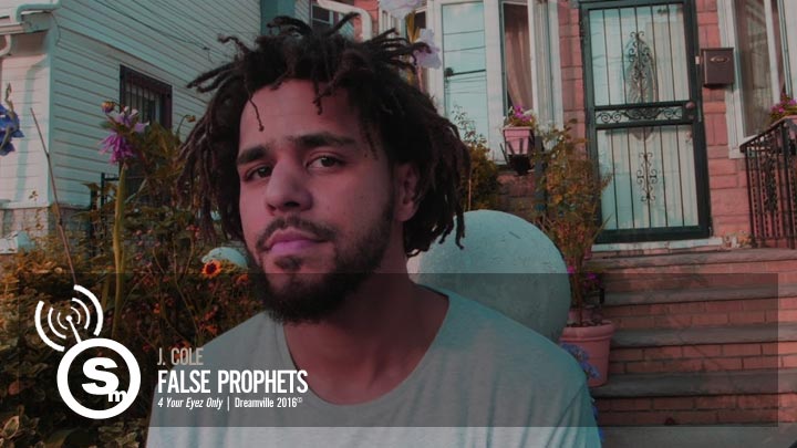 J Cole - False Prophets