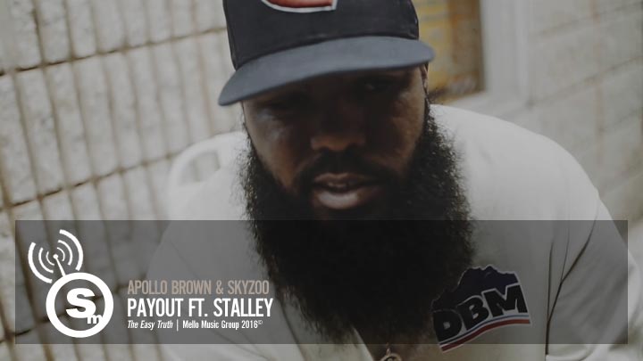 Apollo Brown & Skyzoo - Payout ft. Stalley
