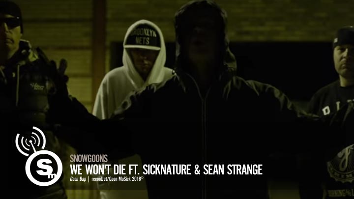 Snowgoons - We Won't Die ft Sicknature & Sean Strange