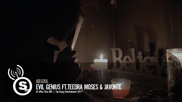 Ab-Soul - Evil Genius ft.Teedra Moses & JaVonté